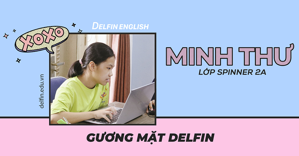 [GƯƠNG MẶT DELFIN] Minh Thư – SPINNER2A
